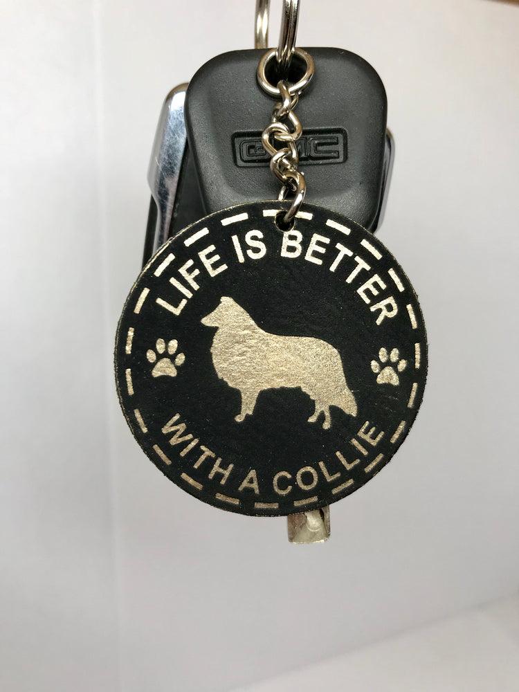 Life is Better with a Collie Keychain